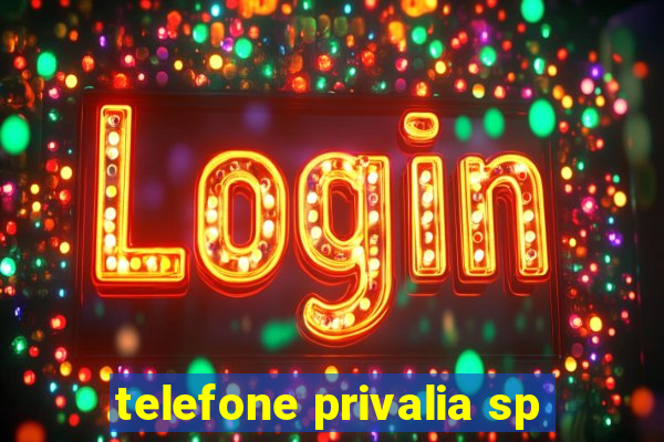 telefone privalia sp